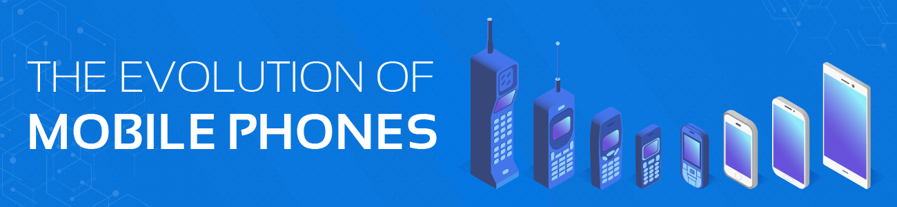 The Evolution of Mobile Phones