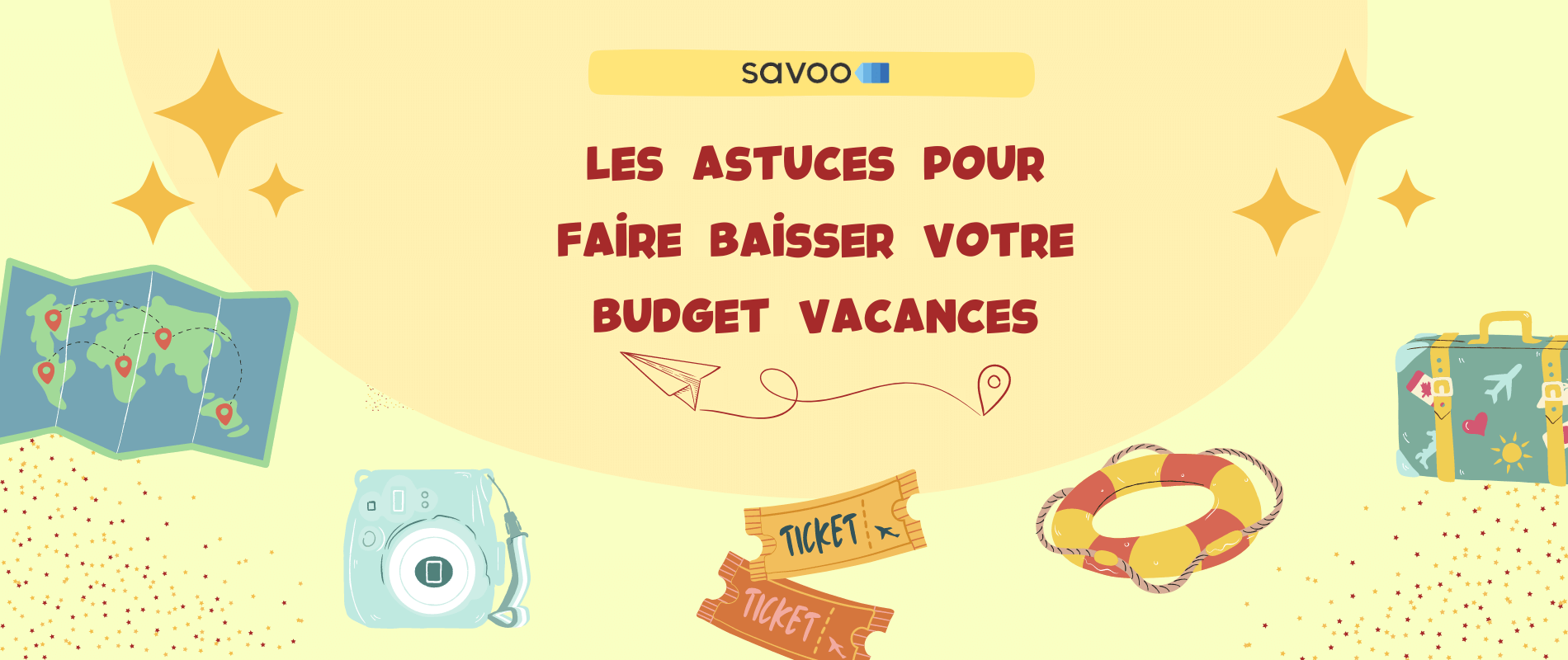 Toutes nos astuces pour optimiser et diminuer votre budget vacances