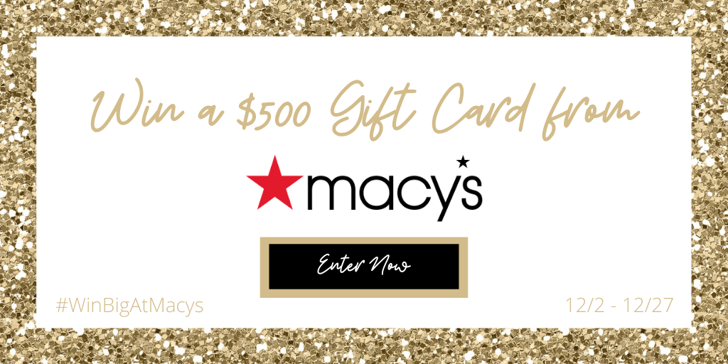 Win a $500 gift card from Macy's!
