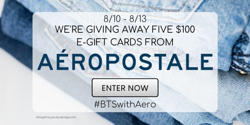Savings.com is giving away five $100 e-gift cards from Aeropostale!