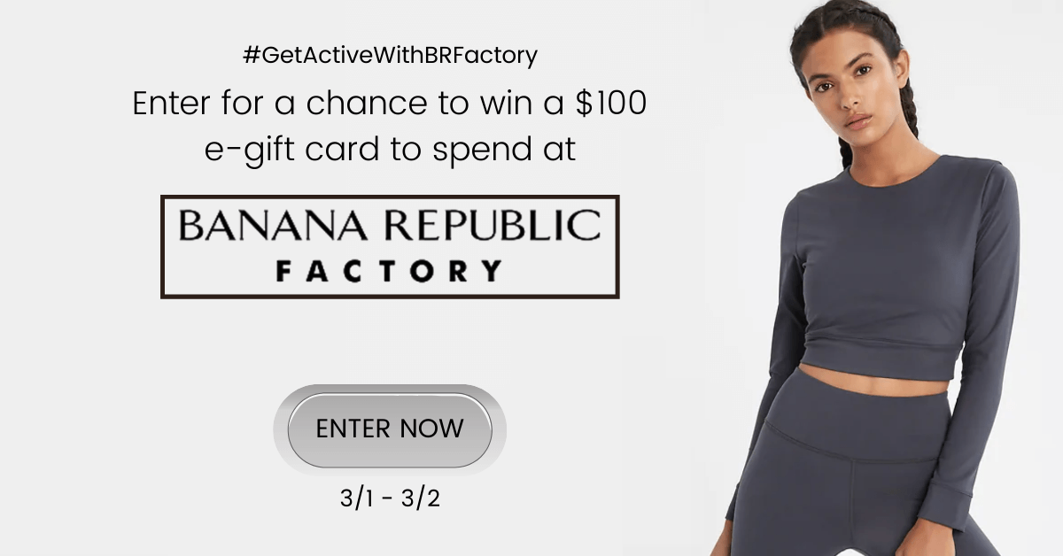 *Expired* 🍌Win a 100 Banana Republic Factory Gift Card (5 winners